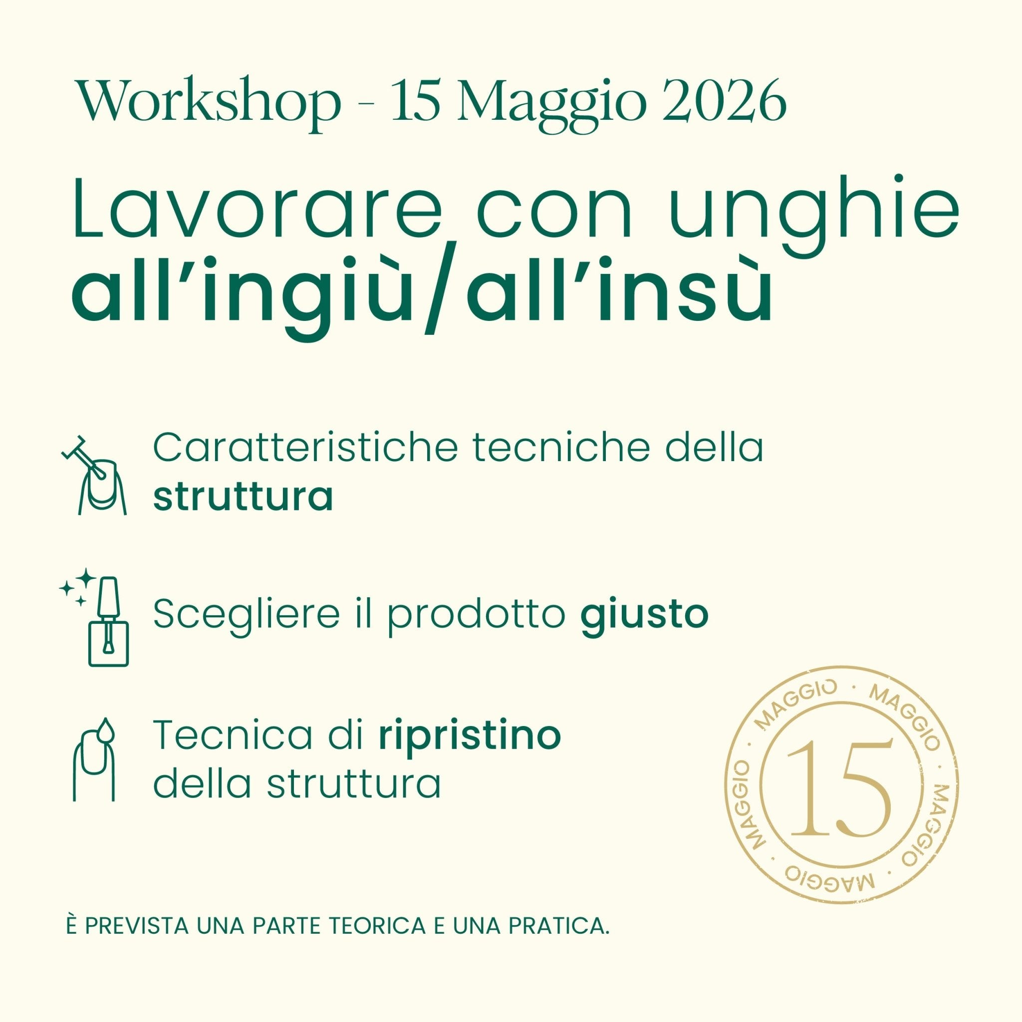 Workshop - 15 Maggio (dalle 9 alle 16) - Lavorare con unghie all'ingiù o all'insù